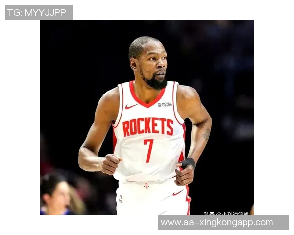 火箭伤员尽早复出至关重要否则KD将面临巨大压力和挑战